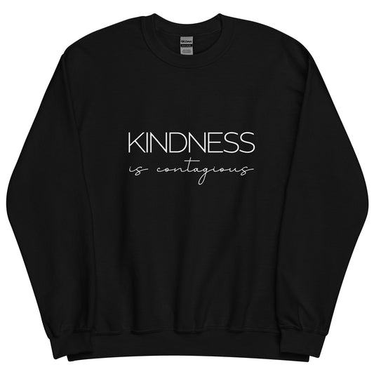 Kindness is Contagious Sweatshirt