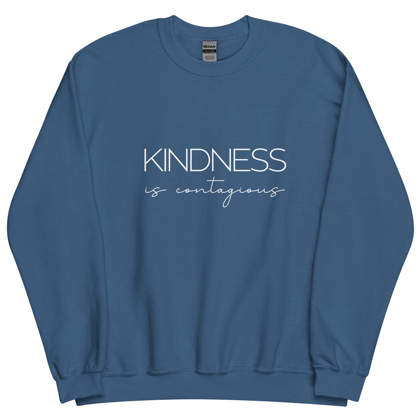 Kindness is Contagious Sweatshirt