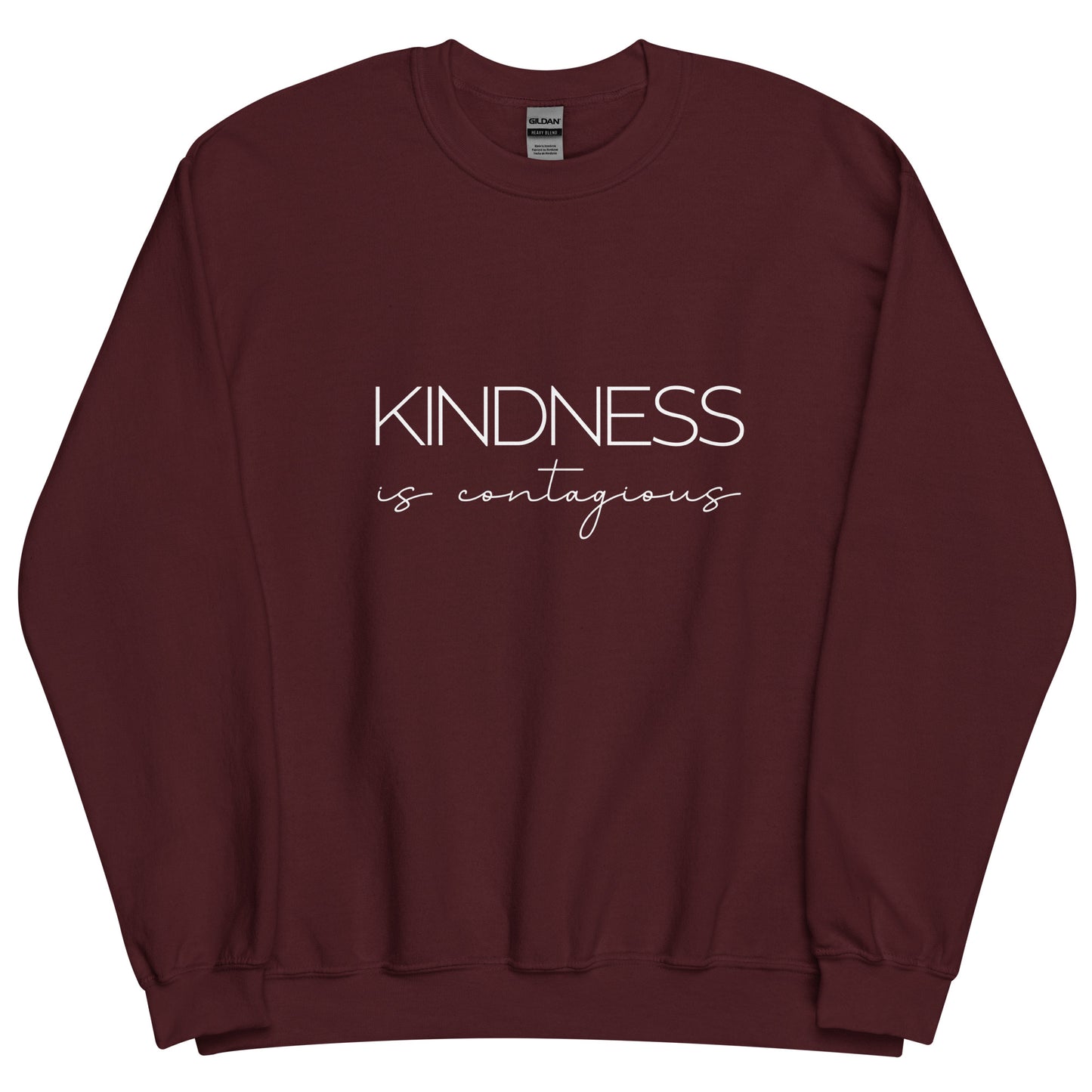 Kindness is Contagious Sweatshirt