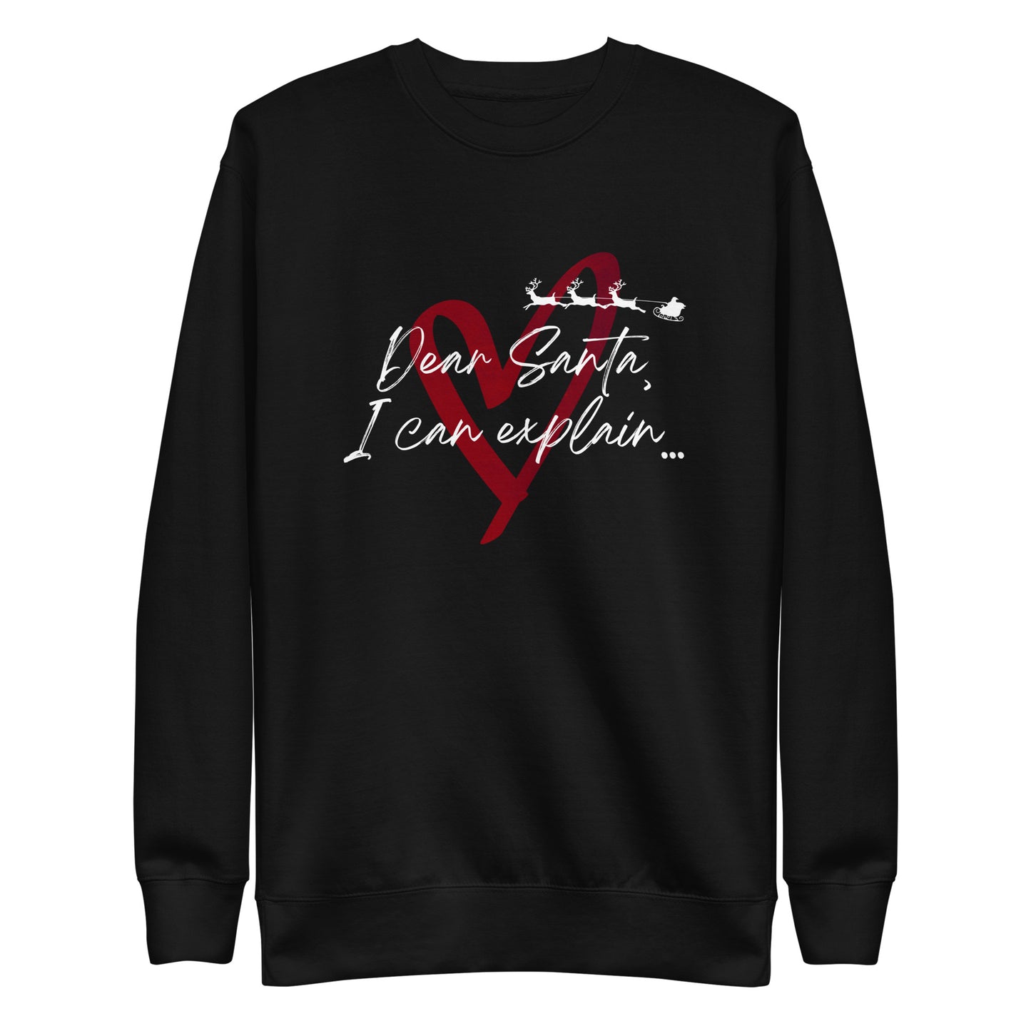 Dear Santa, I Can Explain Sweatshirt - Black